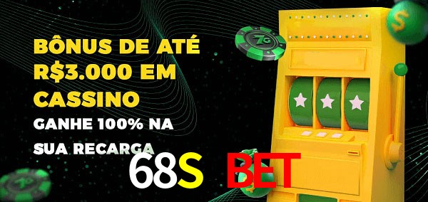 68S Bet melhor bônus de depósito